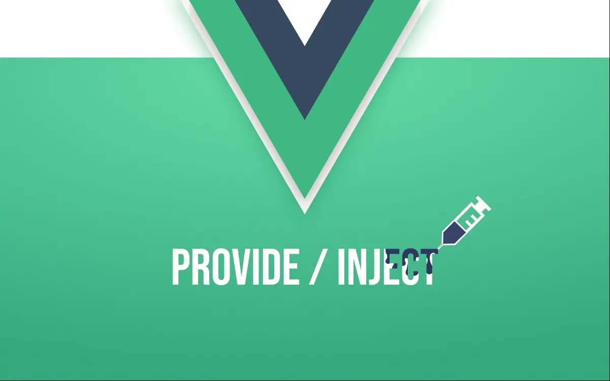Provide / Inject - How to drill props in Vue without actually prop drilling